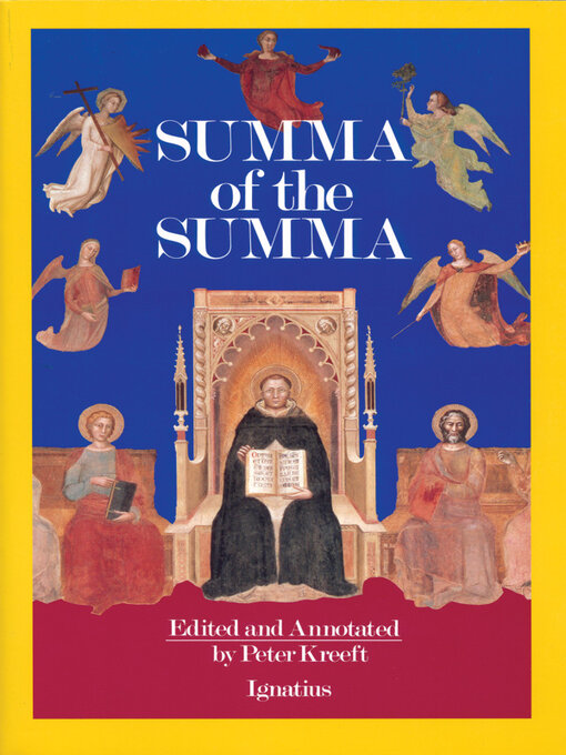 Title details for Summa of the Summa by Peter Kreeft - Available